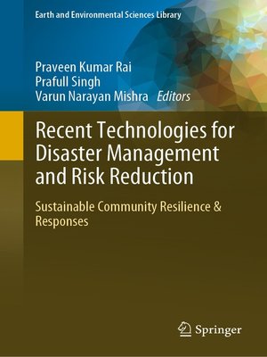 cover image of Recent Technologies for Disaster Management and Risk Reduction